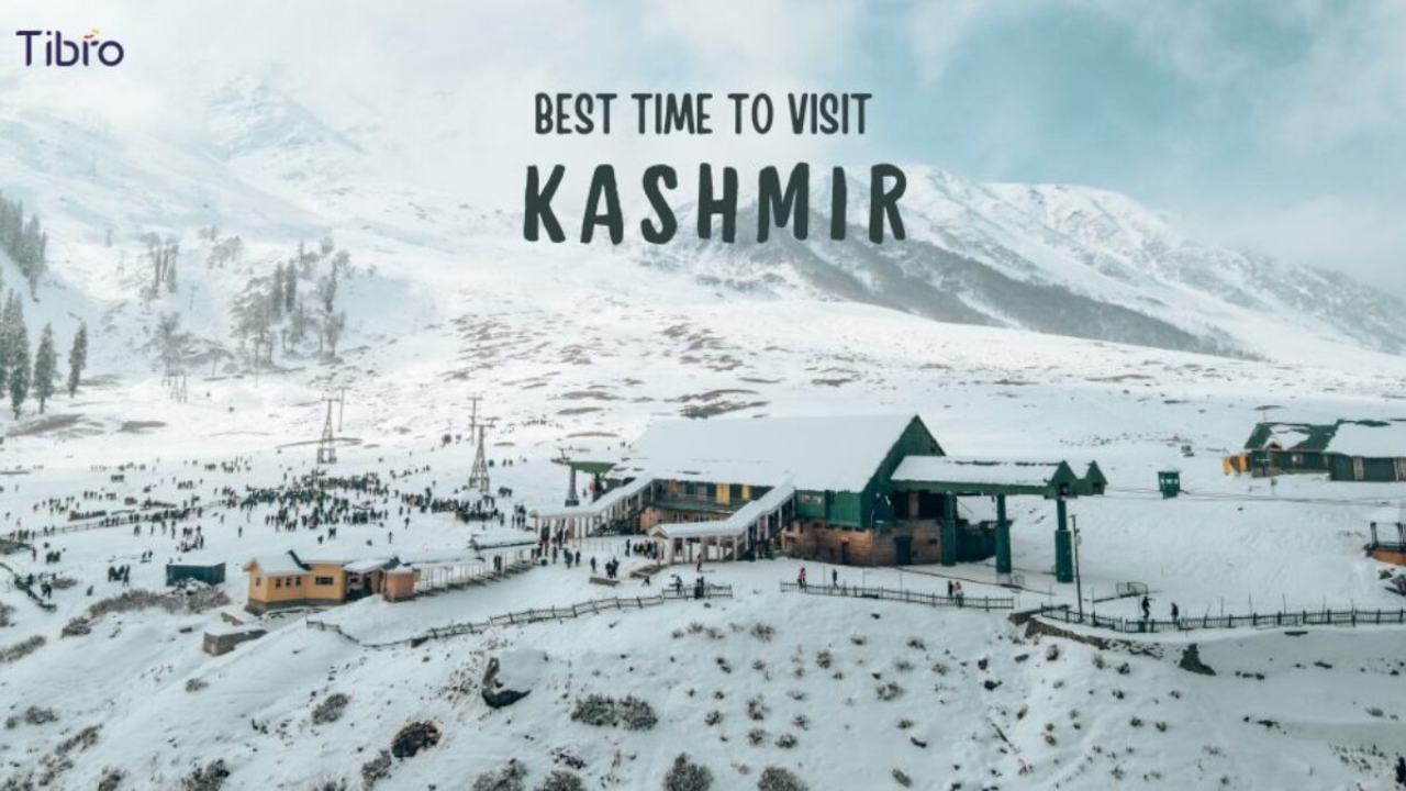 Top 5 Time to Visit Kashmir for Snow 2025